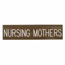 Sign-Nursing Mothers-Formica-Wood Grain