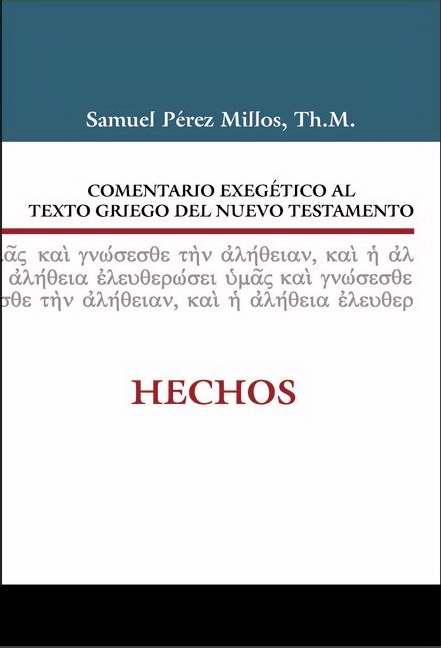 Span-Comt-Exegetical Commentary To The Greek Of The New Testament: Acts