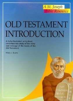 Old Testament Introduction (St. Joseph Bible Resource)