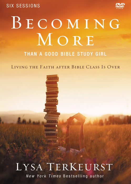 DVD-Becoming More Than A Good Bible Study Girl: A DVD Study