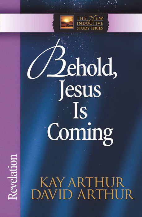 Behold Jesus Is Coming (Revelation)