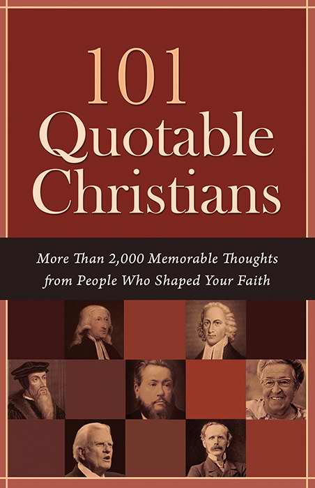 101 Quotable Christians