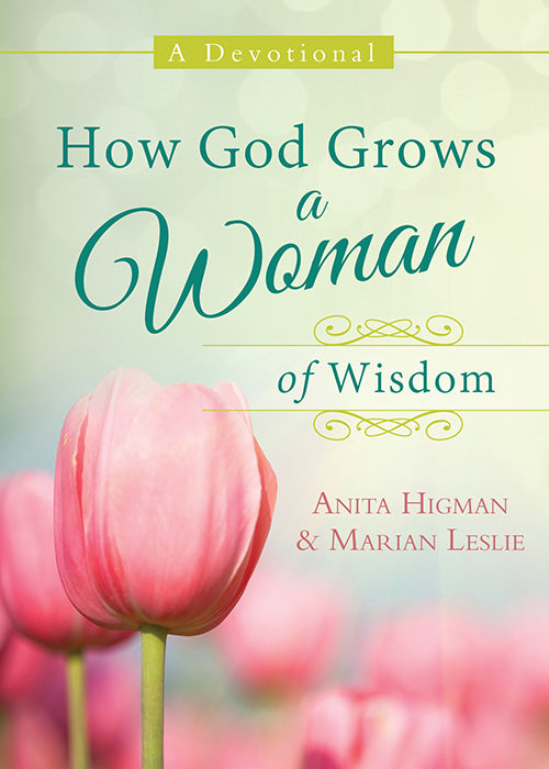 How God Grows A Woman Of Wisdom-Softcover