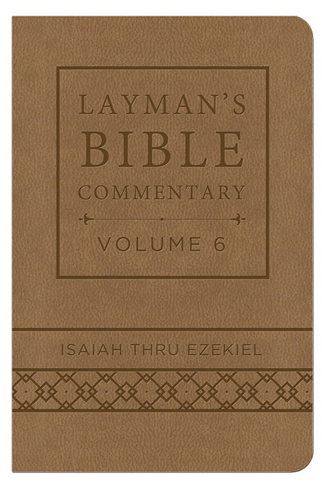 Layman's Bible Commentary V 6: Isaiah Thru Ezekiel-DiCarta