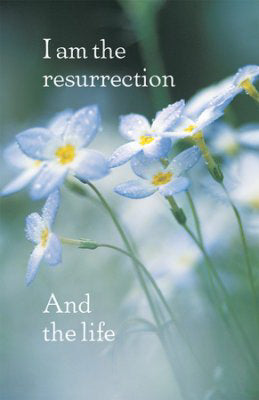 Bulletin-I Am The Resurrection And The Life (John 14:2) (Pack Of 100) (Pkg-100)