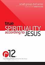 True Spirituality DVD Series Study Guide