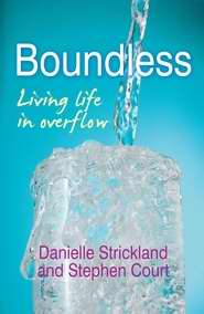 Boundless: Living A LIfe In Overflow