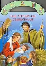 The Story Of Christmas (St. Joseph Carry-Me-Along Board Book)