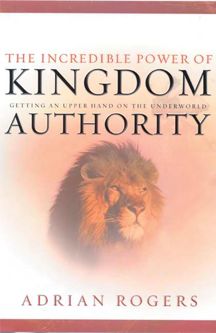 Incredible Power Of Kingdom Authority