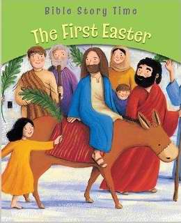 First Easter (Bible Story Time)