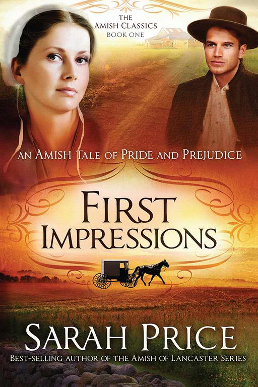 First Impressions (Amish Classics V1)*