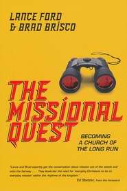 Missional Quest: Becoming A Church Of The Long Run