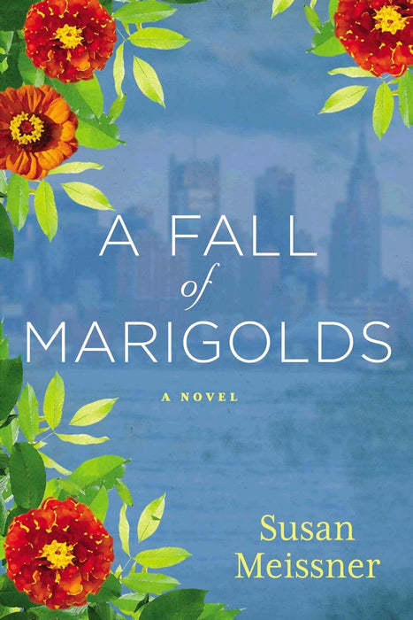 Fall Of Marigolds: A Novel