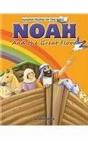 Noah And The Great Flood (Famous People Of The Bible)