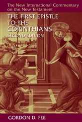 First Epistle To The Corinthians, Revised Edition (New International Commentary On The New Testament ) (2nd Ed)