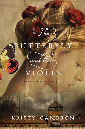 Butterfly And The Violin (Hidden Masterpiece Novel)
