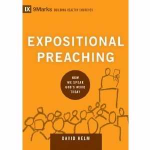 Expositional Preaching (9Marks Building Healthy Churches)