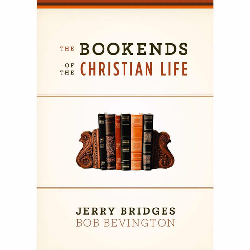 The Bookends Of The Christian Life