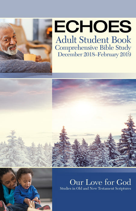 Echoes Winter 2018-2019: Adult Comprehensive Bible Study Student Book (#5082)