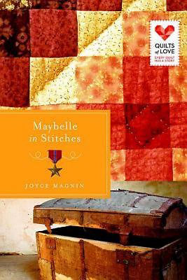 Maybelle In Stitches (Quilts Of Love)