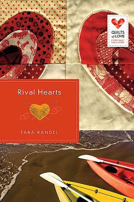 Rival Hearts (Quilts Of Love)