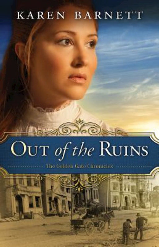 Out Of The Ruins (Golden Gate Chronicles V1)