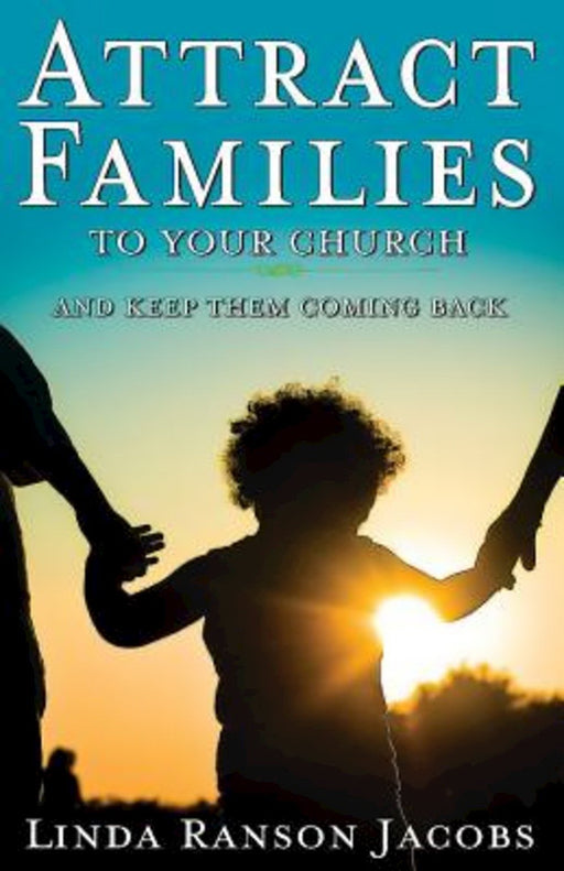 Attract Families To Your Church