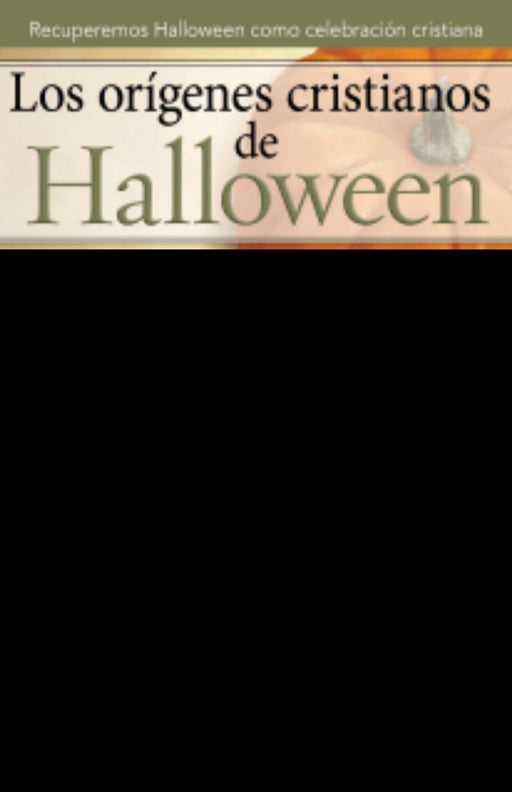 Span-Christian Origins Of Halloween (Themes Of Faith) (Los Origenes Chistianos de Halloween)