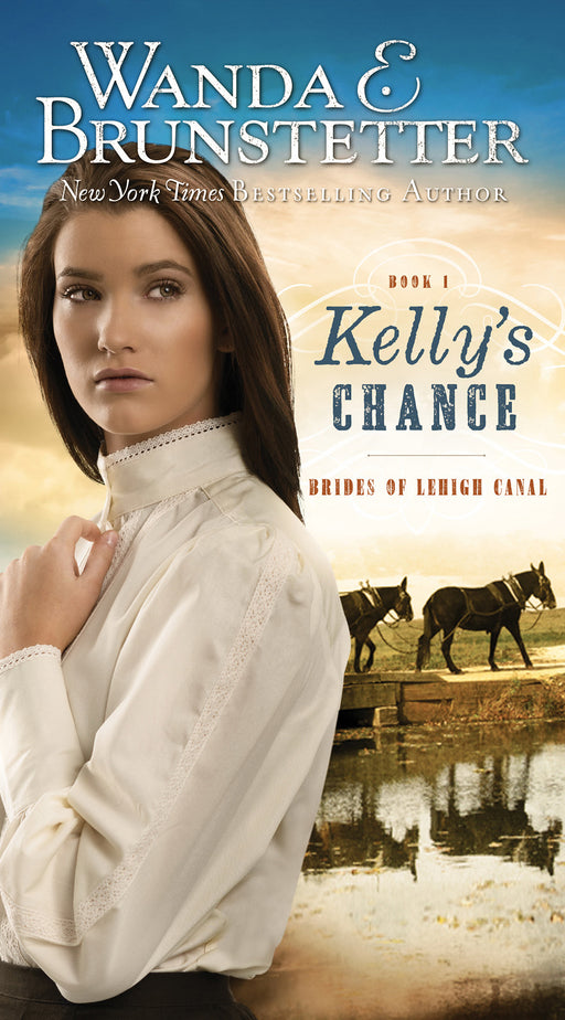 Kelly's Chance (Brides Of Lehigh Canal V1)