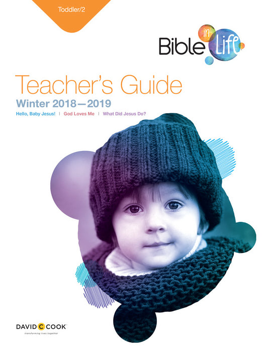 Bible-In-Life/Echoes Winter 2018-2019: Toddler/2 Teacher's Guide (#1000,5000)