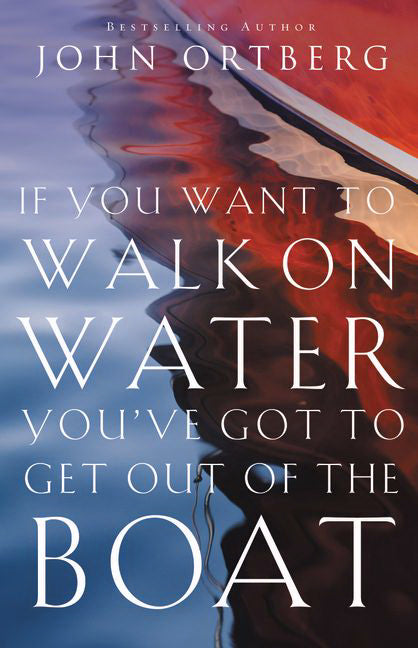 If You Want To Walk On Water, You've Got To Get Out Of The Boat (Repack)
