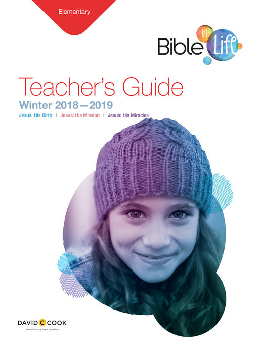 Bible-In-Life Winter 2018-2019: Elementary Teacher's Guide (#1040)