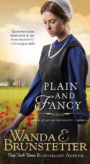 Plain And Fancy (Brides Of Lancaster County V3) (Repack)
