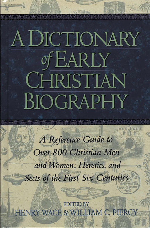 Dictionary Of Early Christian Biography