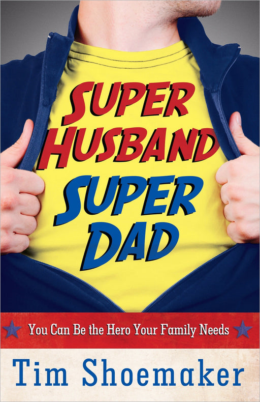 Super Husband Super Dad