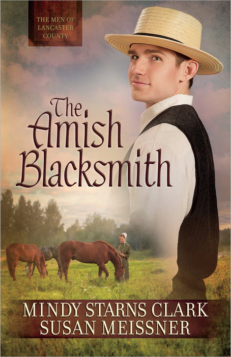 Amish Blacksmith (Men Of Lancaster County Book 2)
