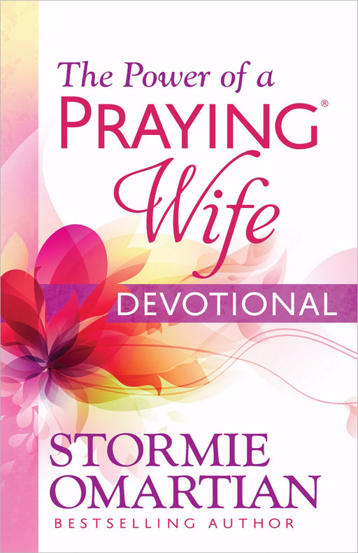 The Power Of A Praying Wife Devotional (Update)