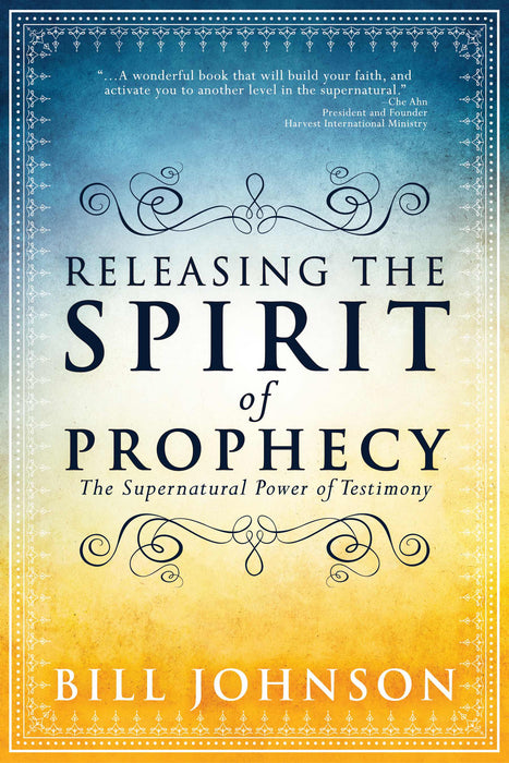 Releasing The Spirit Of Prophecy