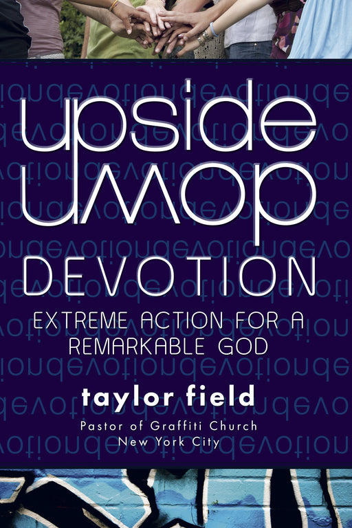 Upside-Down Devotion