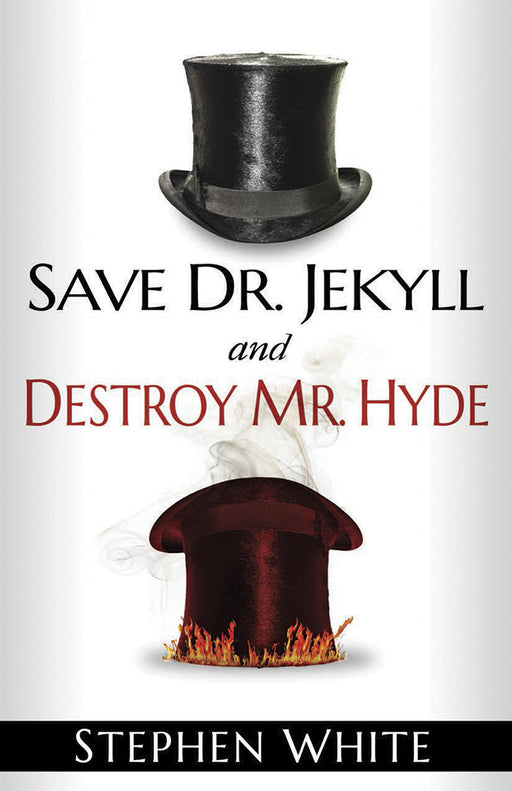 Save Dr. Jekyll And Destroy Mr. Hyde