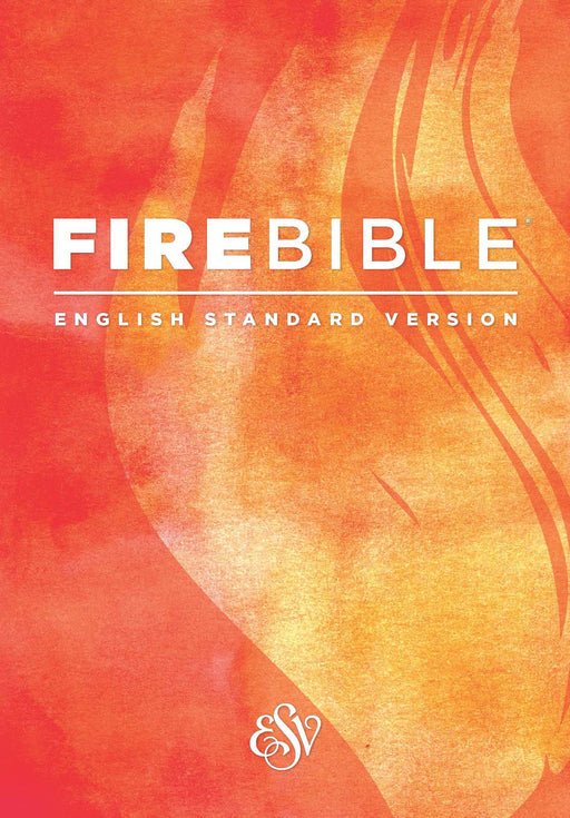 ESV Fire Bible-Softcover (Value Price)