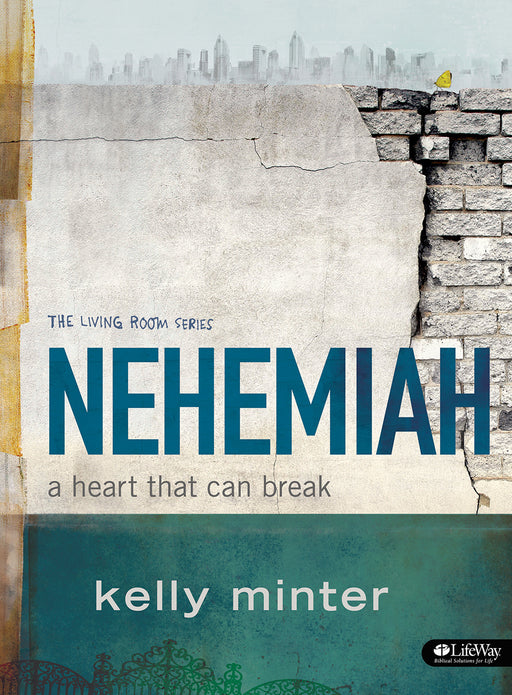 Nehemiah: A Heart That Can Break Member Book