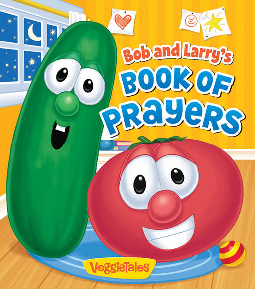 Veggie Tales: Bob And Larry's Book Of Prayers