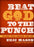 Beat God To The Punch