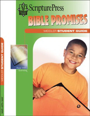 Scripture Press Spring 2019: Middler Bible Promises (Student Guide) (#4042)