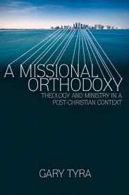 Missional Orthodoxy