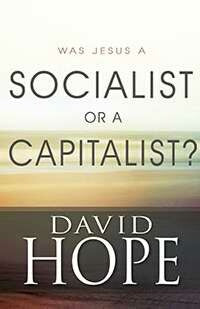 Was Jesus A Socialist Or A Capitalist