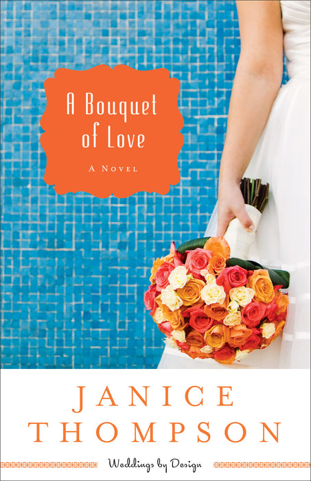 Bouquet Of Love (Weddings By Design V4)