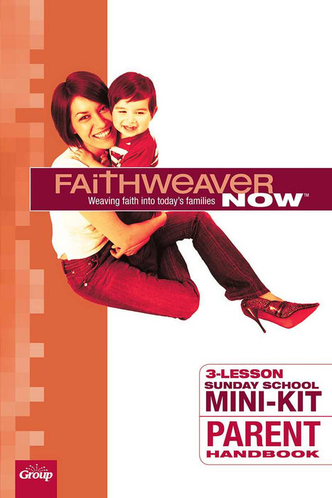Faithweaver Now Mini-Kit: Parent Handbook (Pack of 5) (Pkg-5)