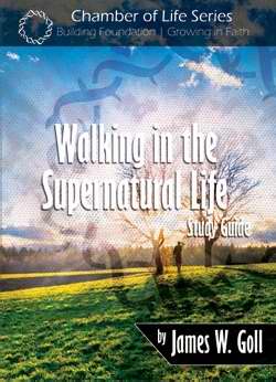 Walking In The Supernatural Life Study Guide